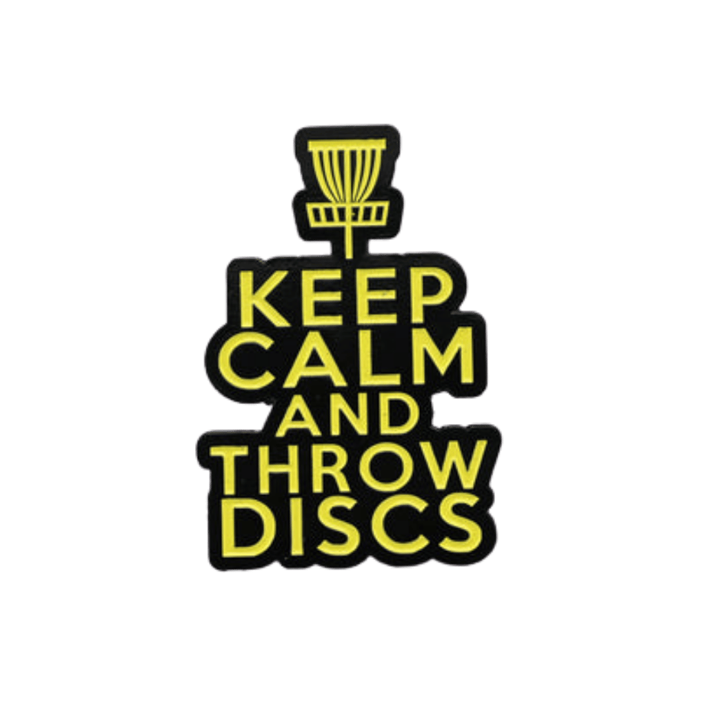 Pin - Keep Calm And Throw Discs