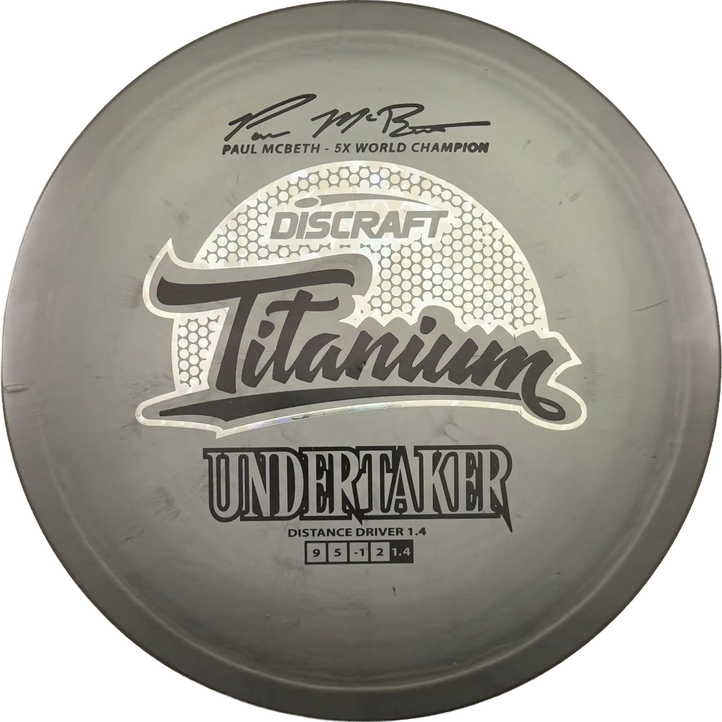 Titanium Undertaker - Paul McBeth