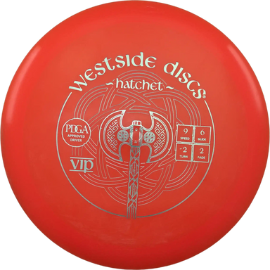 VIP Hatchet